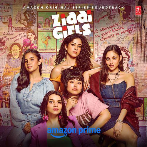 Ziddi Girls (2025)