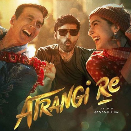 Atrangi Re (2021)