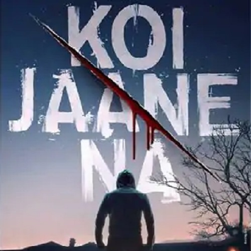 Koi Jaane Na (2021)