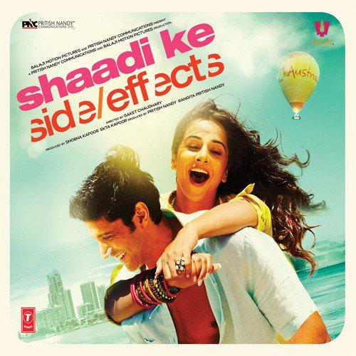 Shaadi Ke Side Effects (2014)