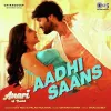 Aadhi Saans