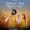 Surya Ast Babe Mast