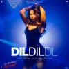 Dil Dil Dil